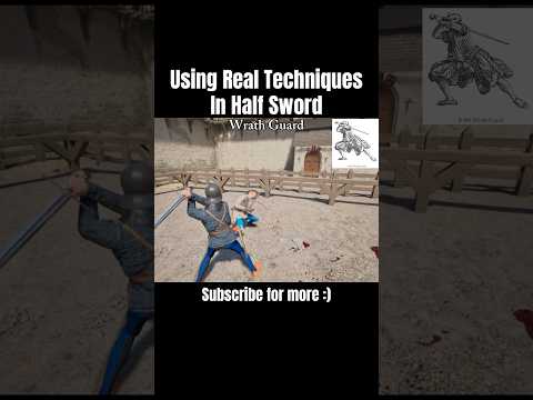 Using Real Sword Techniques: Long Point, Wrath Gaurd, Defeated In Two Strikes | Half Sword Demo