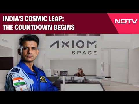Axiom Space | India&#039;s Cosmic Leap: The Countdown Begins