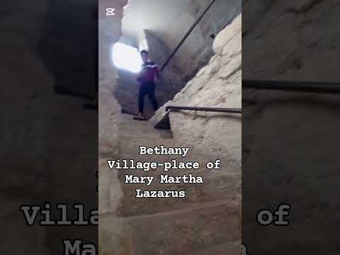 Bethany Village the Place of Mary Martha Lazarus #israel #holylandtour #biblicalplace #travel